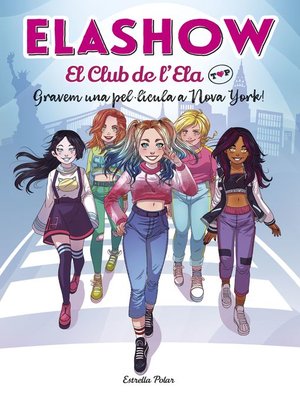 cover image of Elashow. El club de l'Ela Top 1. Gravem una pel·lícula a Nova York!